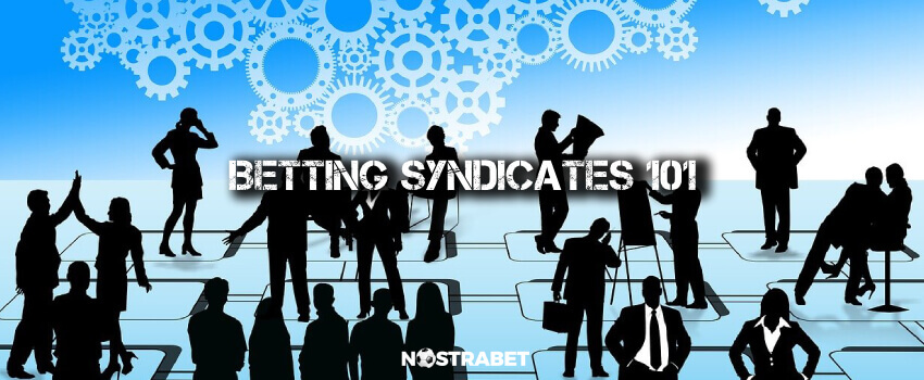 Betting Syndicates 101